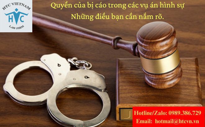 Quyền của bị cáo trong vụ án hình sự: Những điều bạn cần nắm rõ